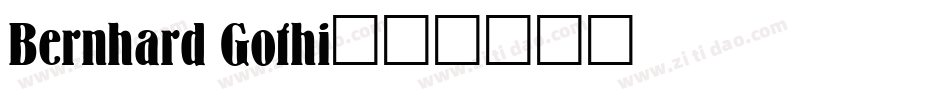 Bernhard Gothi字体转换
